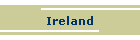 Ireland